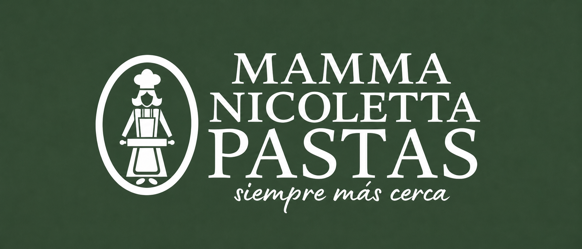 Mamma Nicoletta Pastas · siempre más cerca